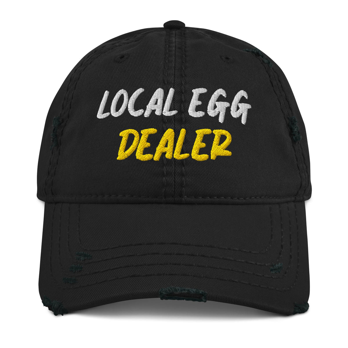 Local Egg Dealer Distressed Dad Hat - Cluck It All Farms
