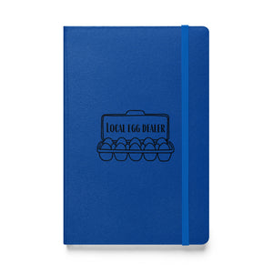 Local Egg Dealer Hardcover Bound Notebook - Cluck It All Farms