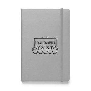Local Egg Dealer Hardcover Bound Notebook - Cluck It All Farms