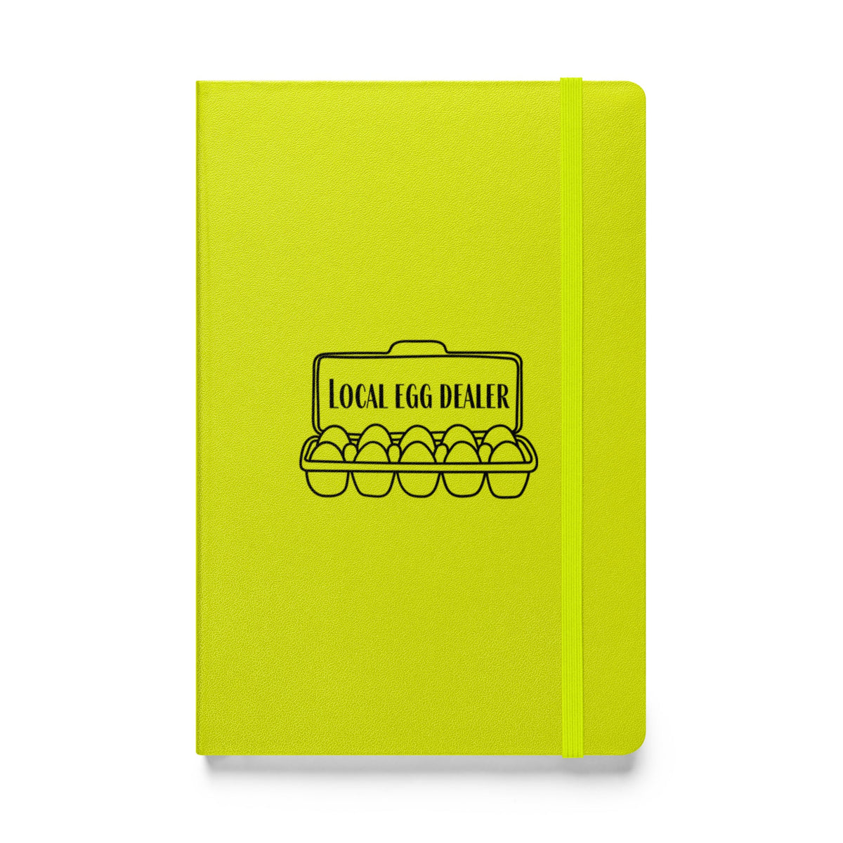 Local Egg Dealer Hardcover Bound Notebook - Cluck It All Farms