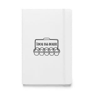 Local Egg Dealer Hardcover Bound Notebook - Cluck It All Farms
