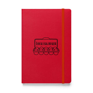 Local Egg Dealer Hardcover Bound Notebook - Cluck It All Farms