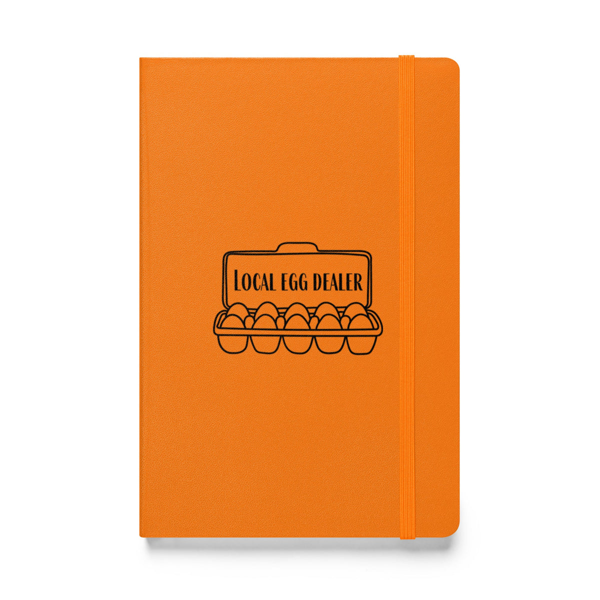 Local Egg Dealer Hardcover Bound Notebook - Cluck It All Farms