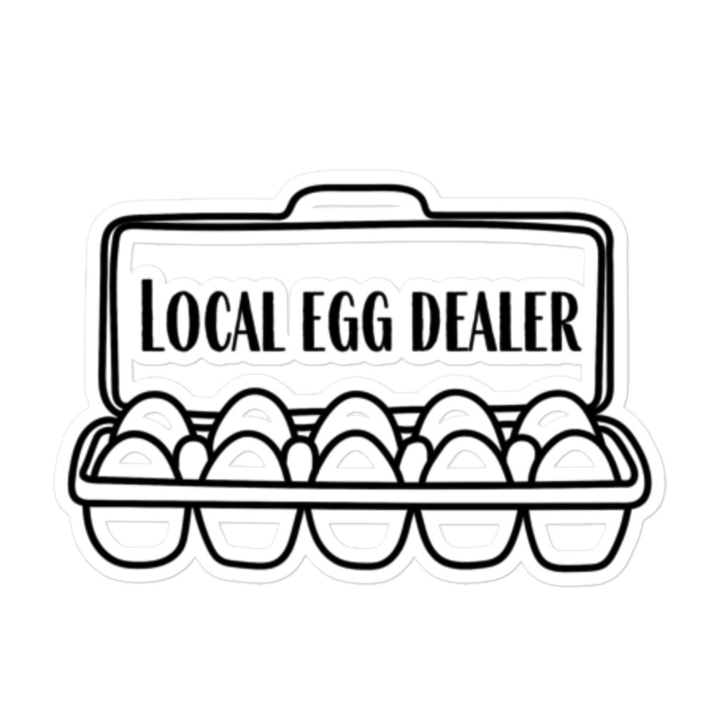 Local Egg Dealer Sticker - Cluck It All Farms