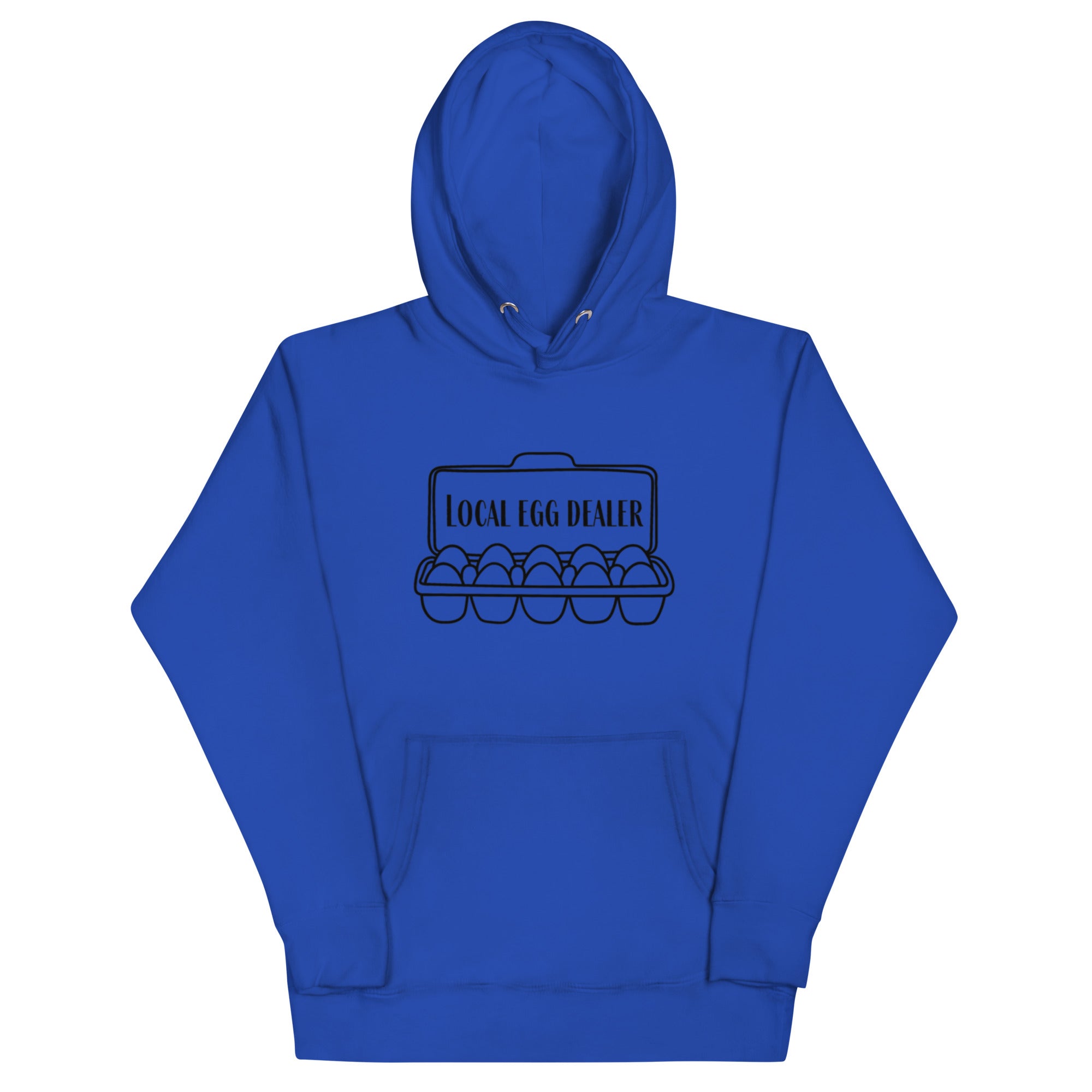 Local Egg Dealer Unisex Hoodie - Cluck It All Farms