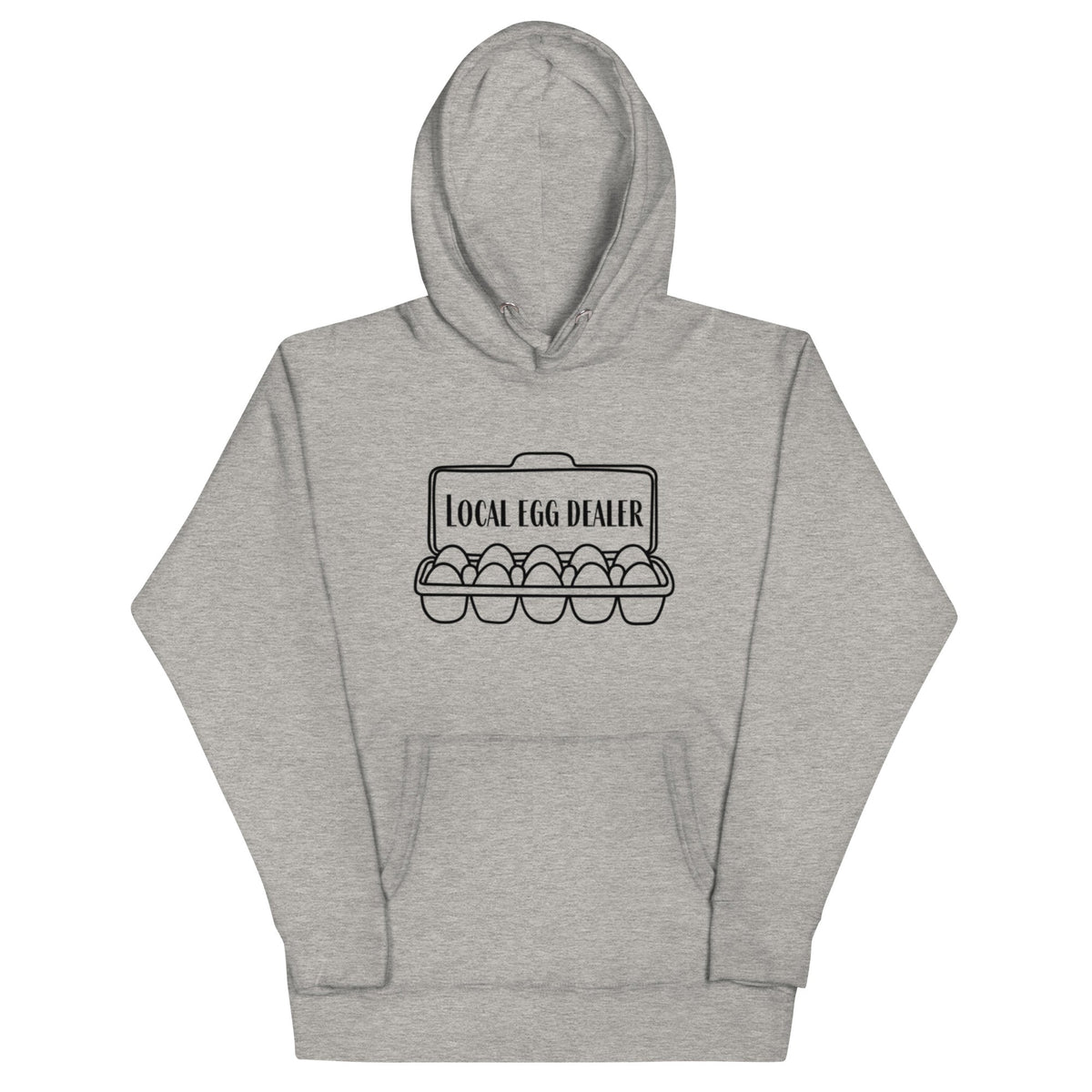 Local Egg Dealer Unisex Hoodie - Cluck It All Farms