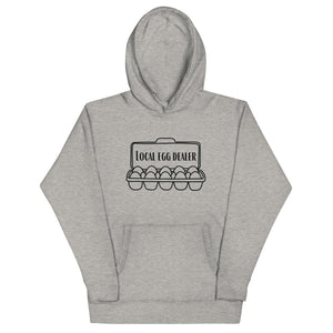 Local Egg Dealer Unisex Hoodie - Cluck It All Farms