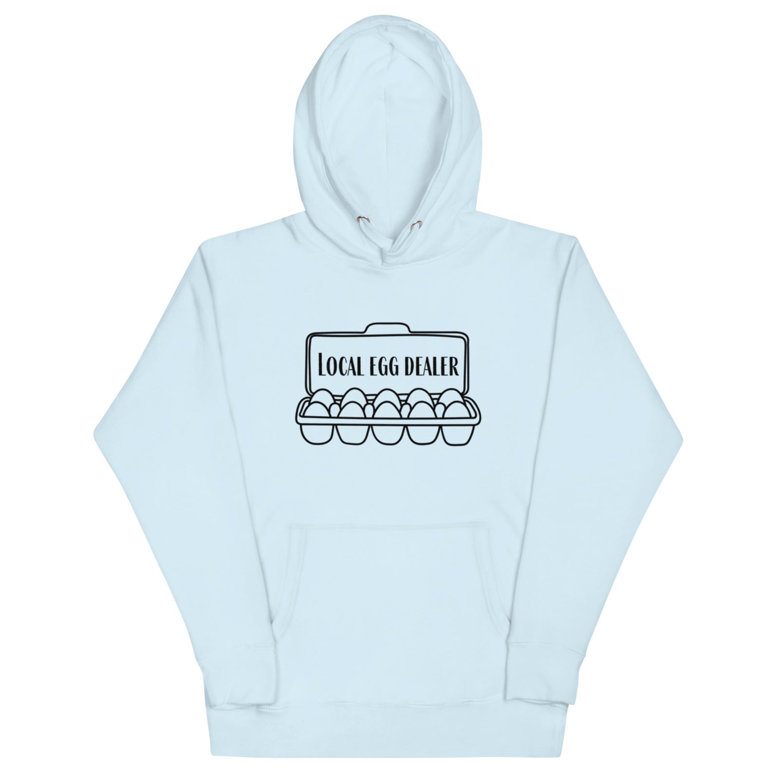 Local Egg Dealer Unisex Hoodie - Cluck It All Farms