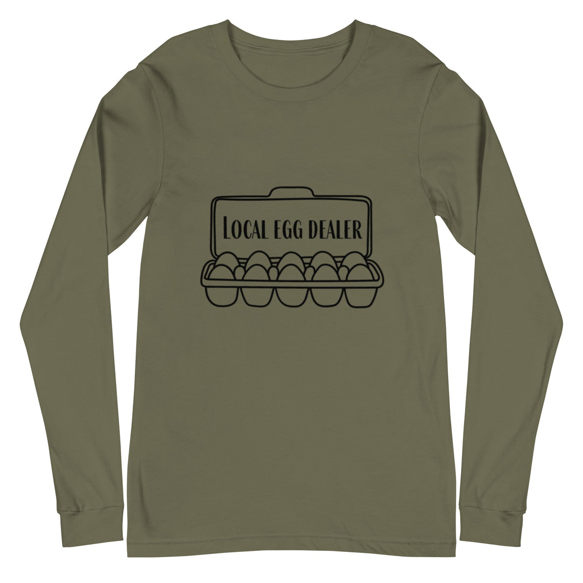 Local Egg Dealer Unisex Long Sleeve Tee - Cluck It All Farms