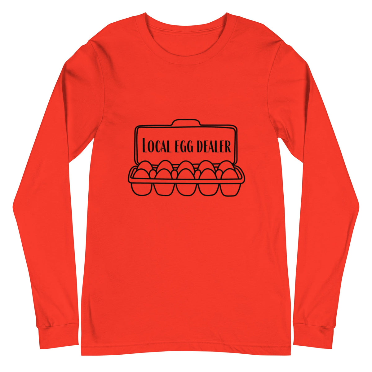 Local Egg Dealer Unisex Long Sleeve Tee - Cluck It All Farms