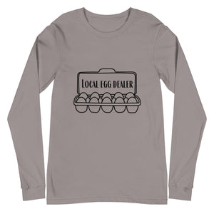 Local Egg Dealer Unisex Long Sleeve Tee - Cluck It All Farms