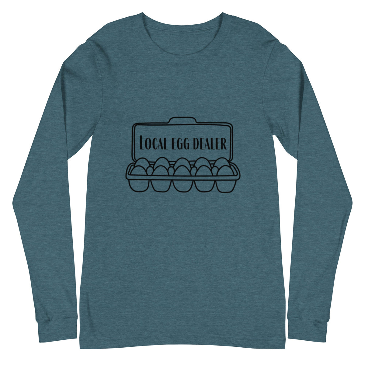 Local Egg Dealer Unisex Long Sleeve Tee - Cluck It All Farms