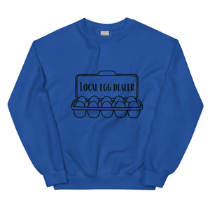 Local Egg Dealer Unisex Sweatshirt - Cluck It All Farms