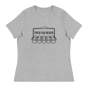 Local Egg Dealer Women's Relaxed T-Shirt - Cluck It All Farms