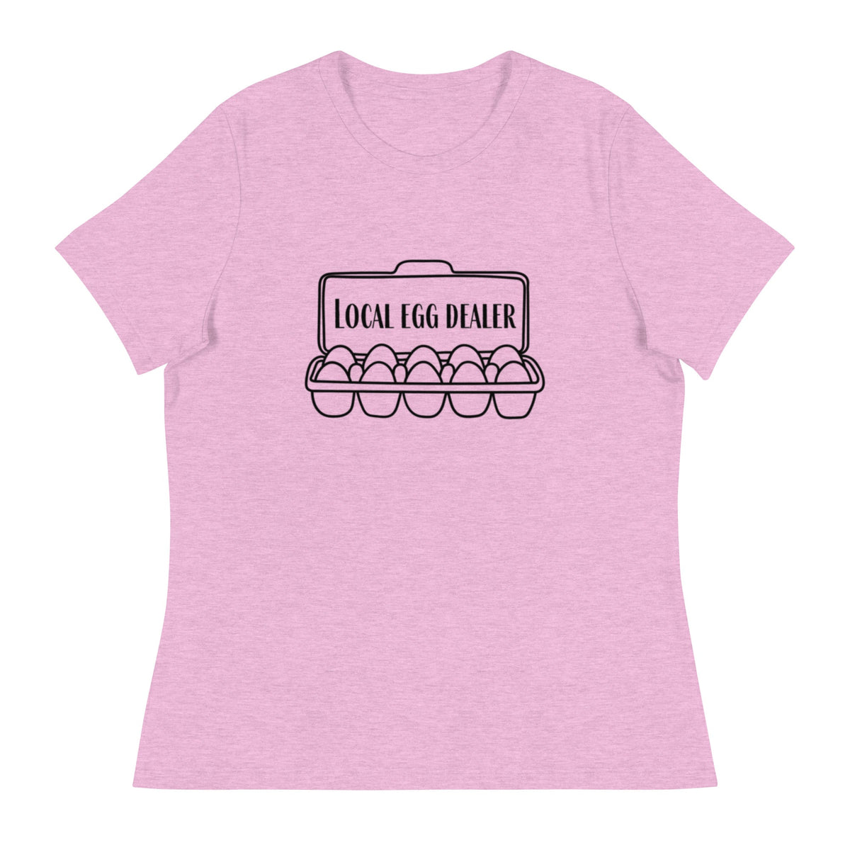 Local Egg Dealer Women&#39;s Relaxed T-Shirt - Cluck It All Farms