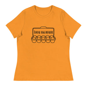 Local Egg Dealer Women's Relaxed T-Shirt - Cluck It All Farms