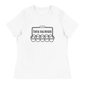 Local Egg Dealer Women's Relaxed T-Shirt - Cluck It All Farms
