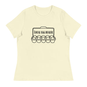 Local Egg Dealer Women's Relaxed T-Shirt - Cluck It All Farms
