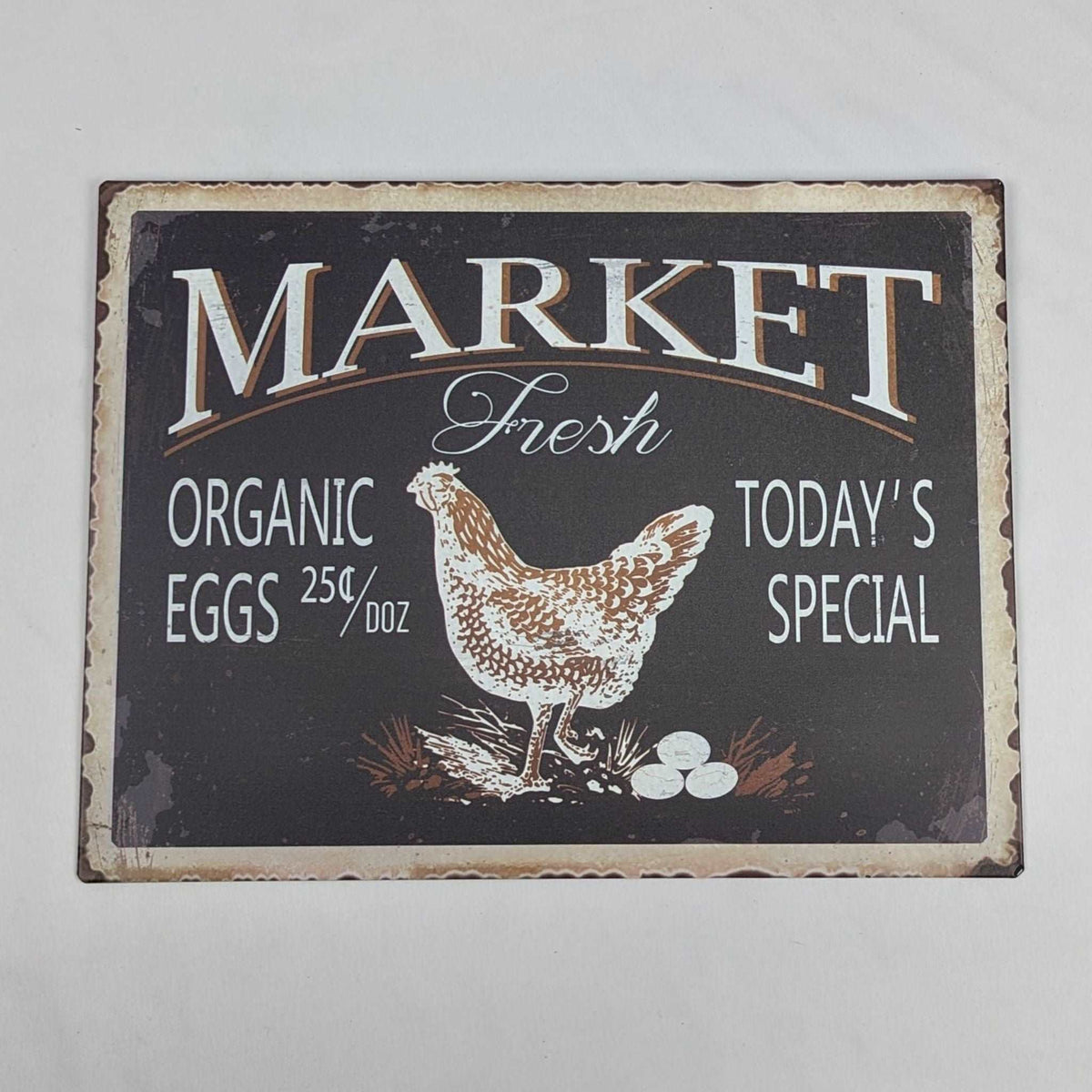 Market Fresh Eggs Vintage Tin Sign - Cluck It All Farms