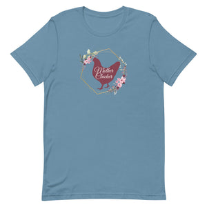 Mother Clucker Unisex T-Shirt - Cluck It All Farms