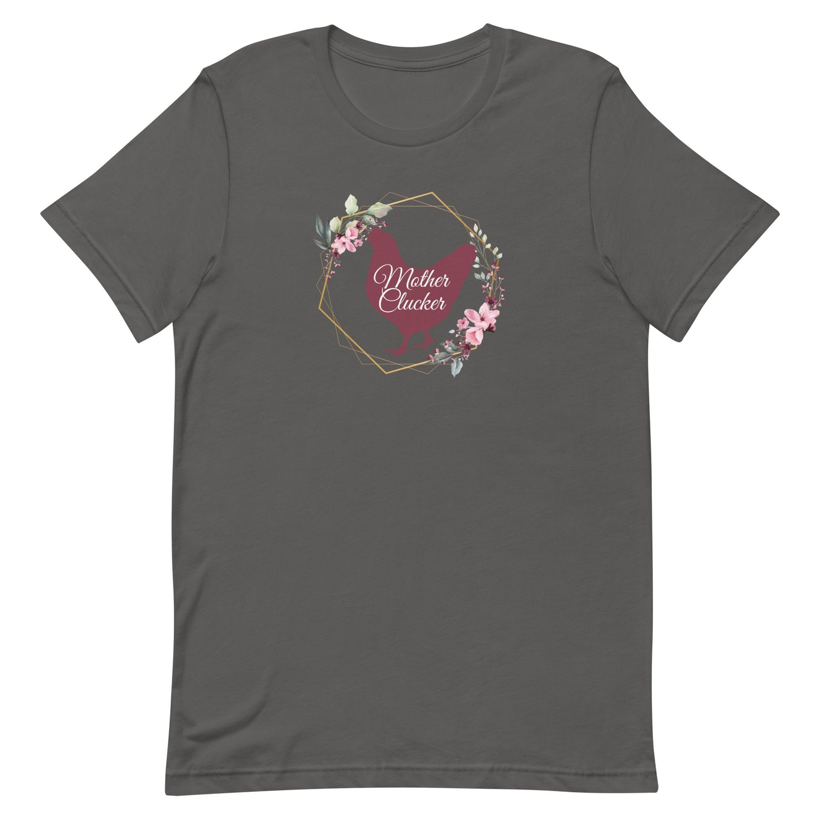 Mother Clucker Unisex T-Shirt - Cluck It All Farms