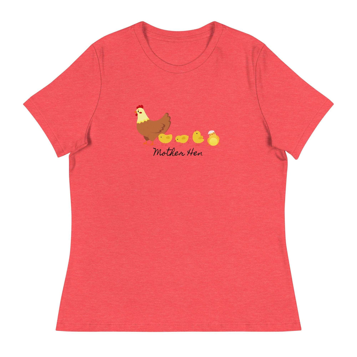 Mother Hen Women's Relaxed T-Shirt - Cluck It All Farms