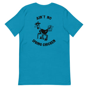No Spring Chicken BACK PRINT Unisex T-Shirt - Cluck It All Farms