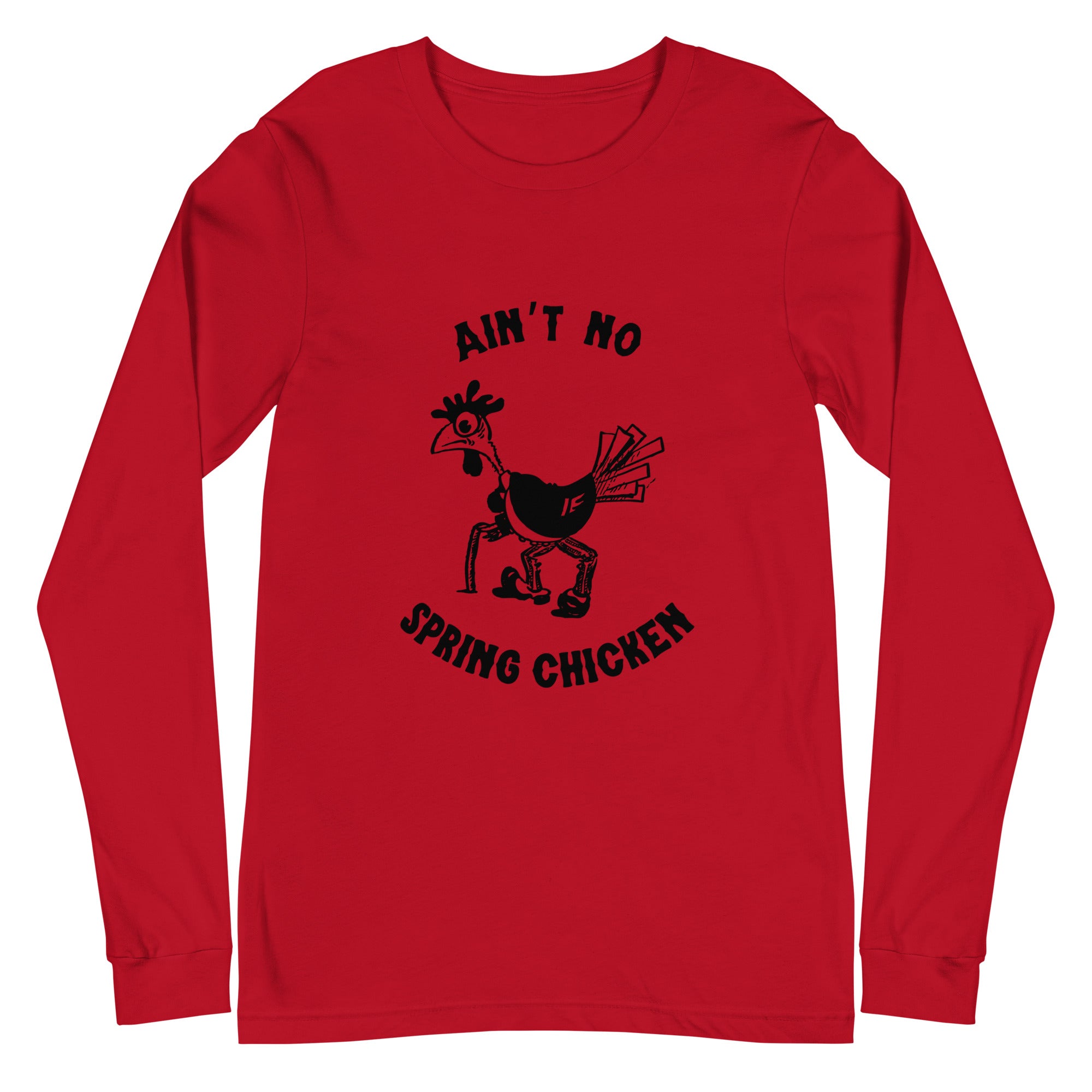 No Spring Chicken Unisex Long Sleeve Tee - Cluck It All Farms