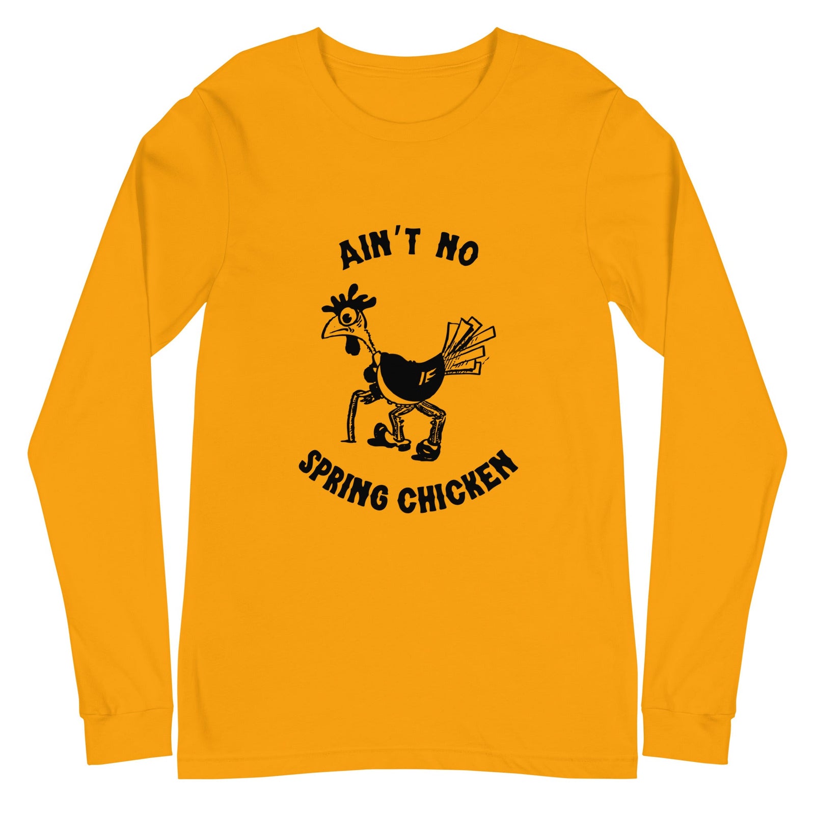 No Spring Chicken Unisex Long Sleeve Tee - Cluck It All Farms