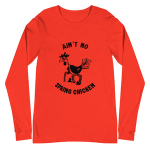 No Spring Chicken Unisex Long Sleeve Tee - Cluck It All Farms