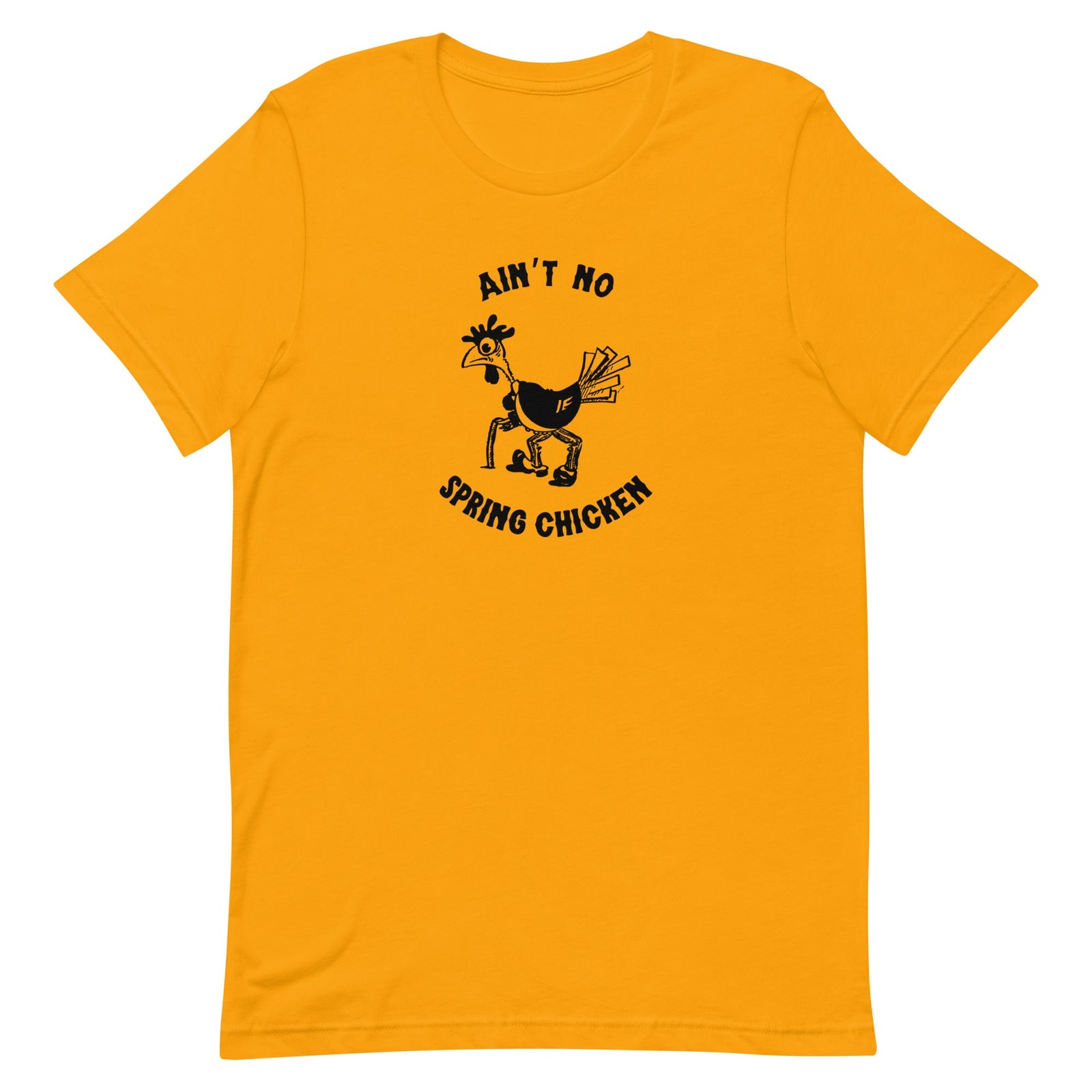 No Spring Chicken Unisex T-Shirt - Cluck It All Farms
