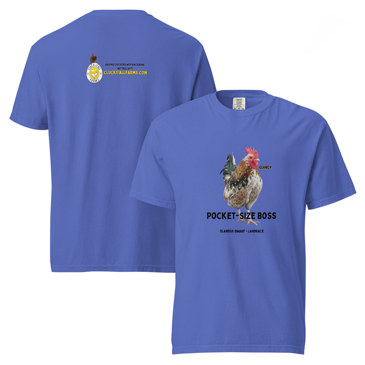 Ölandsk Dwarf Tee — “Pocket - Size Boss” - Cluck It All Farms