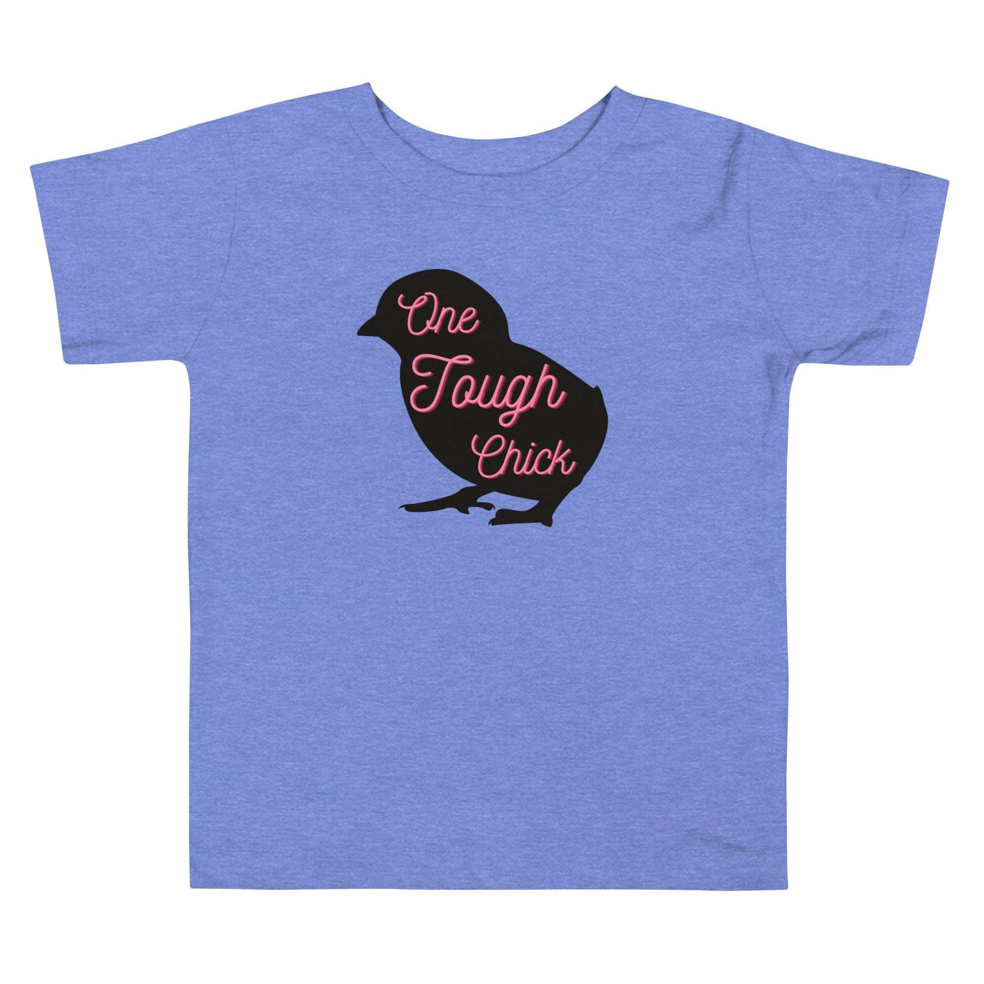 One Tough Chick Toddler Short Sleeve Tee - Cluck It All Farms