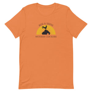 Rise & Shine Chicken Unisex T-Shirt - Cluck It All Farms