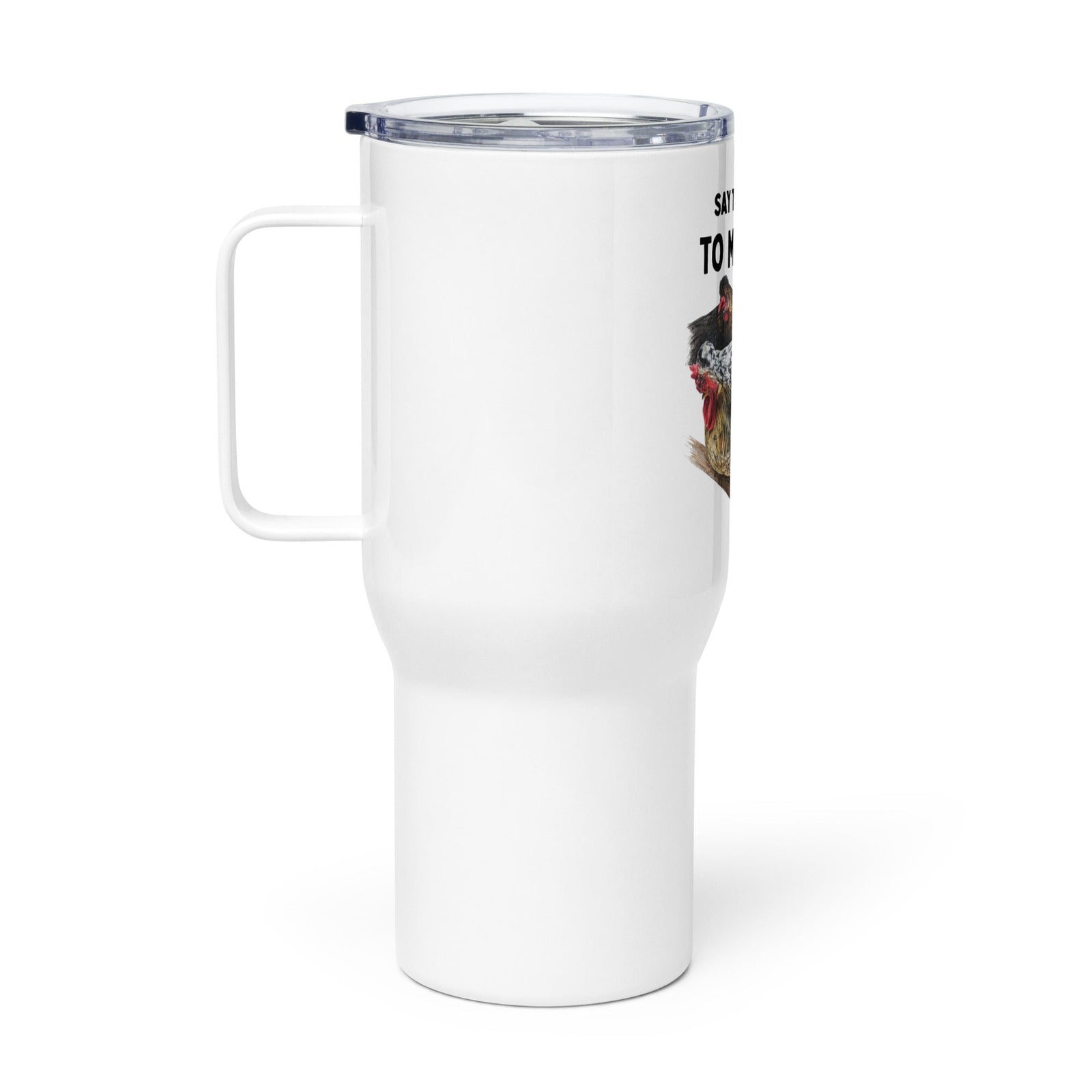 “Say That Again to My Beak” — Icelandic Chickens Travel Mug w/ Handle - Cluck It All Farms
