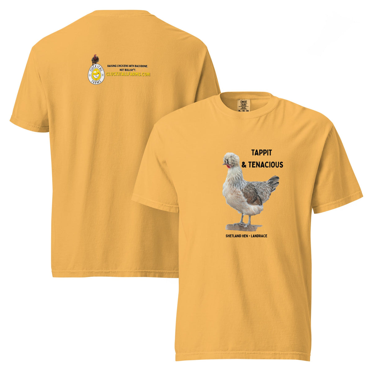 Shetland Hen Tee — “Tappit & Tenacious” - Cluck It All Farms