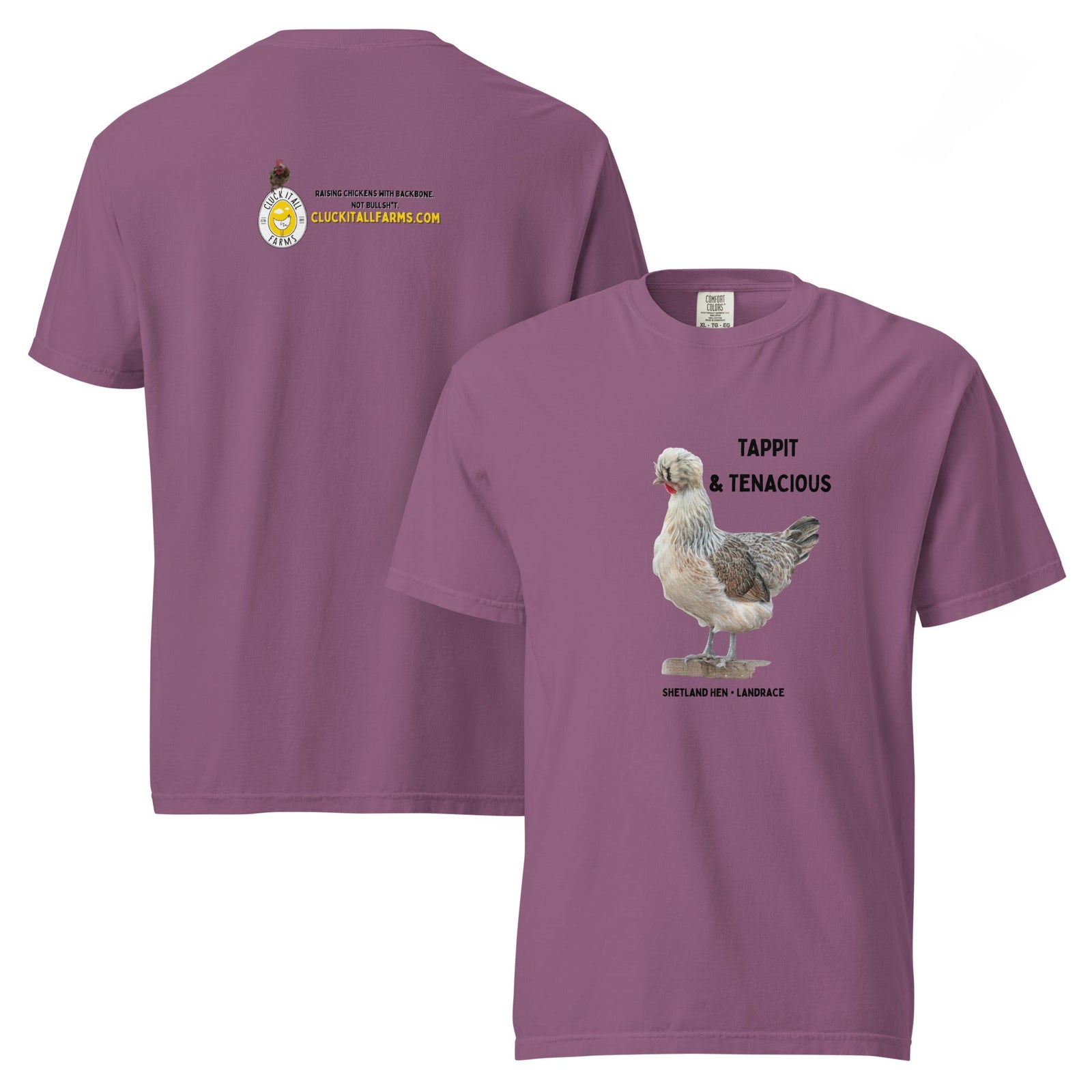 Shetland Hen Tee — “Tappit & Tenacious” - Cluck It All Farms