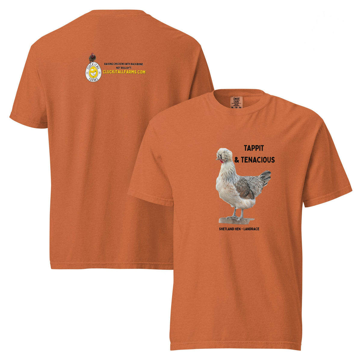Shetland Hen Tee — “Tappit & Tenacious” - Cluck It All Farms