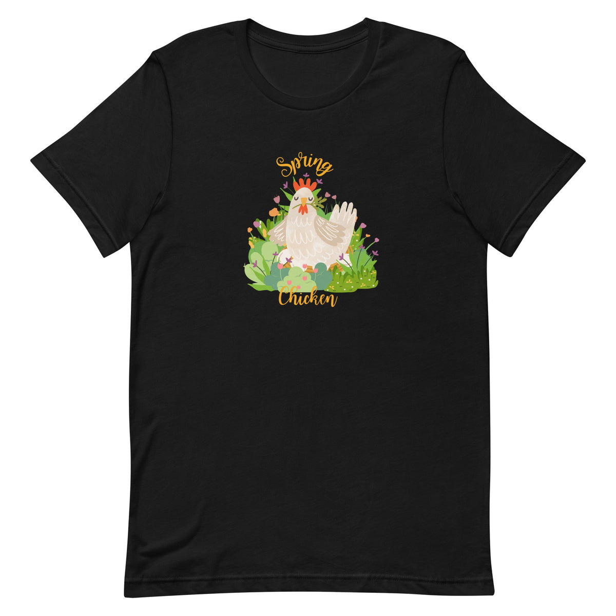 Spring Chicken Unisex T-Shirt - Cluck It All Farms