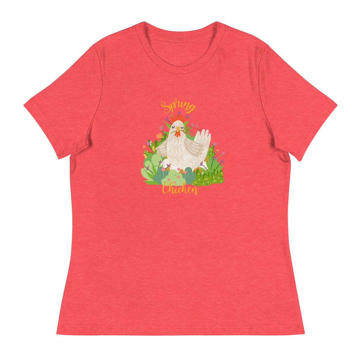 Spring Chicken Women&#39;s Relaxed T-Shirt - Cluck It All Farms