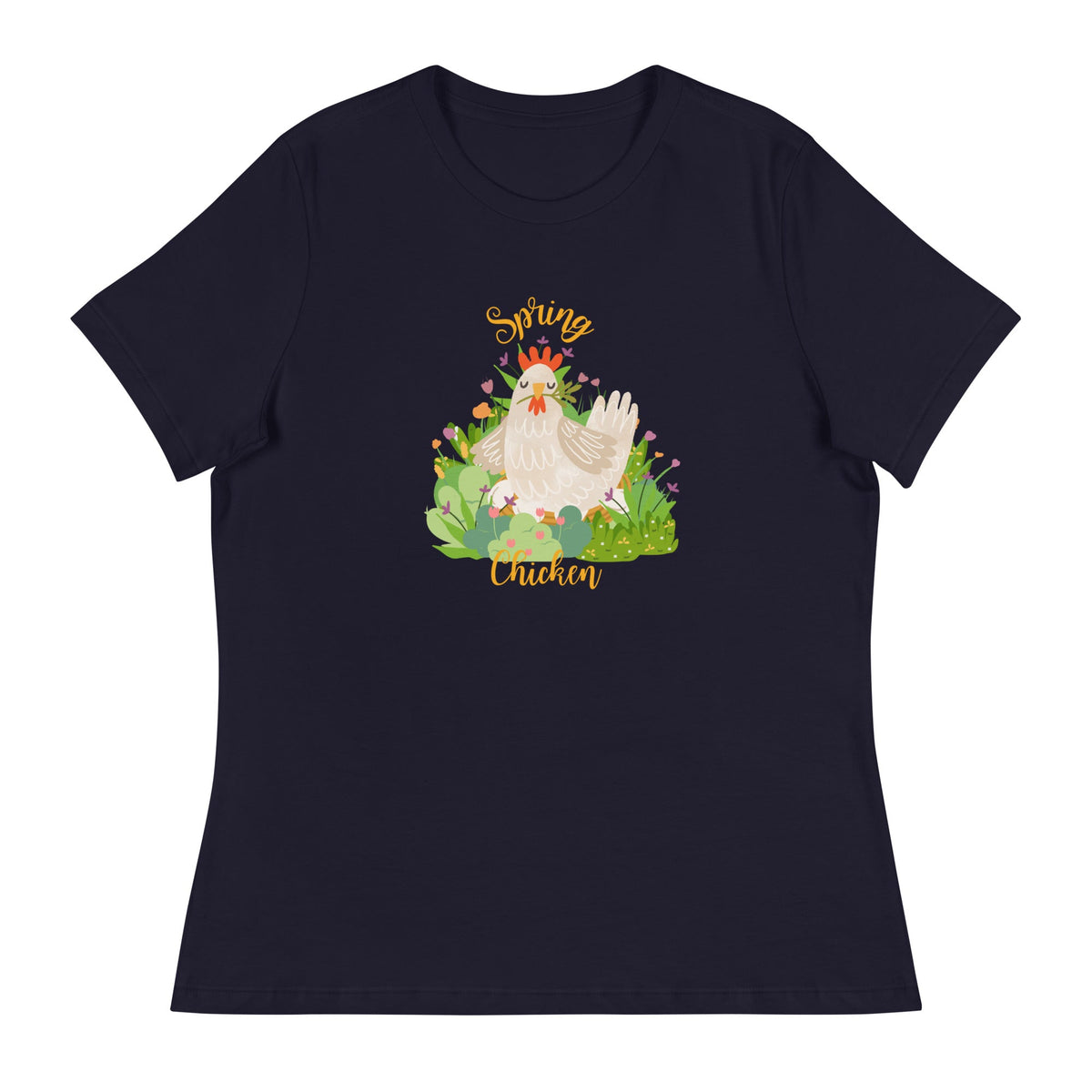 Spring Chicken Women&#39;s Relaxed T-Shirt - Cluck It All Farms