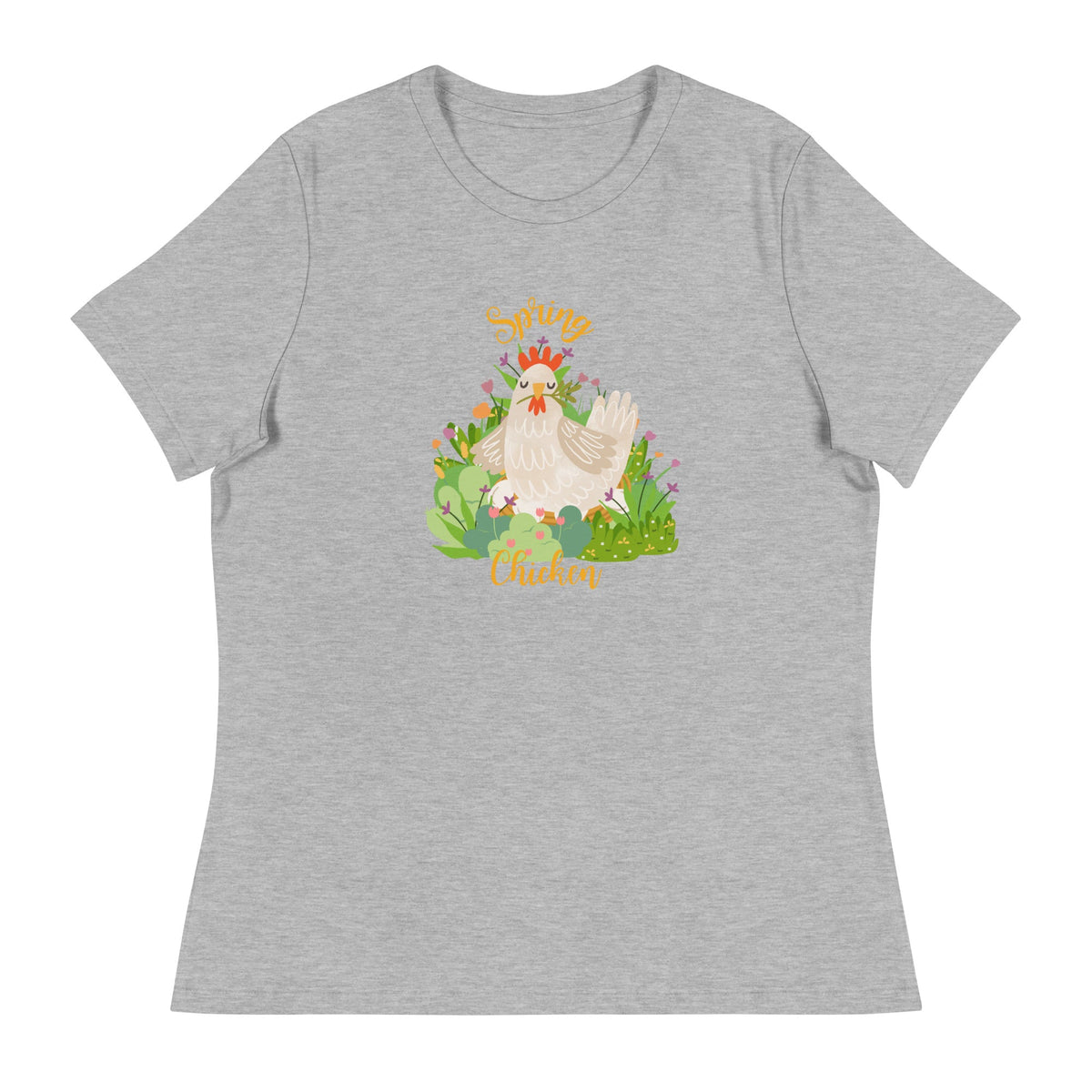 Spring Chicken Women&#39;s Relaxed T-Shirt - Cluck It All Farms