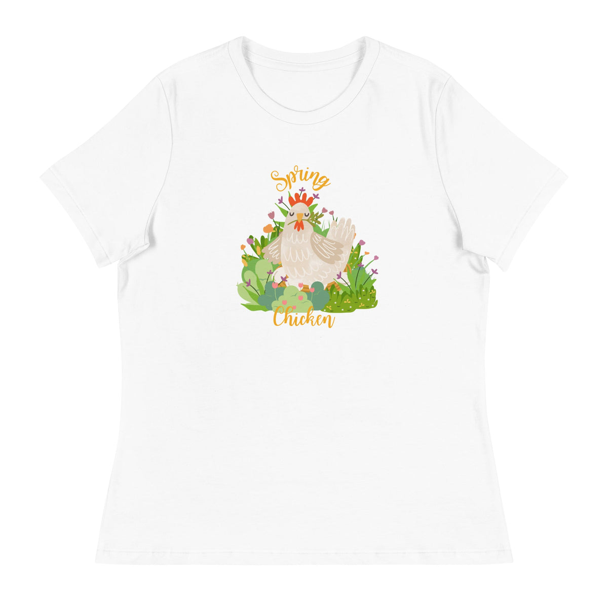 Spring Chicken Women&#39;s Relaxed T-Shirt - Cluck It All Farms