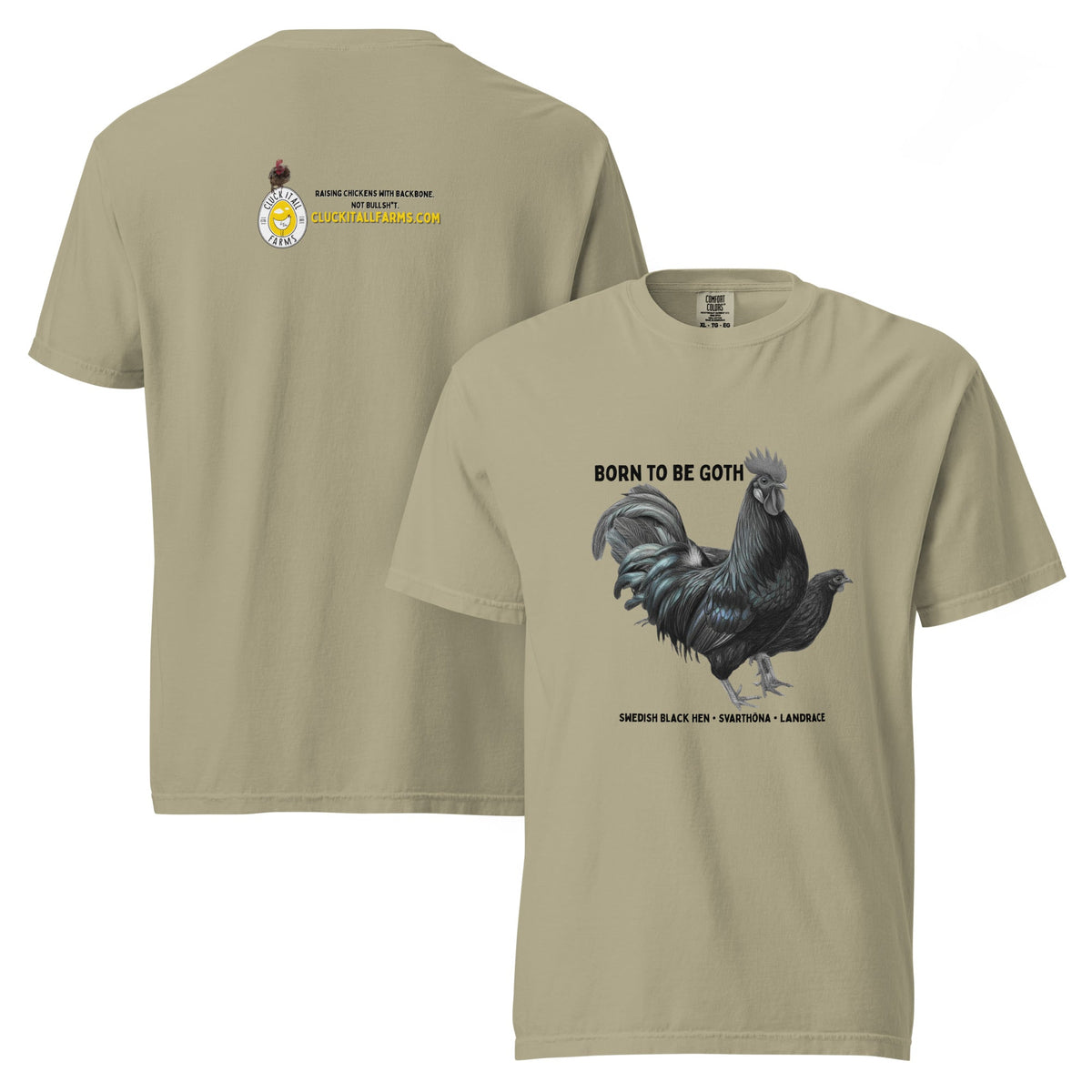 Swedish Black Hen Tee — “Born to Be Goth” - Cluck It All Farms