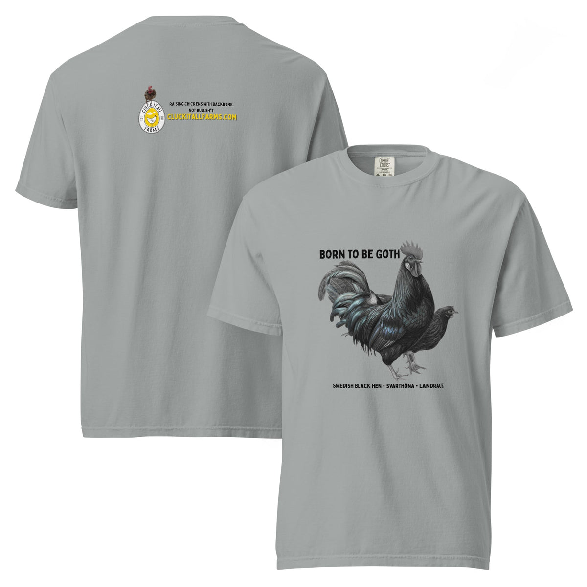 Swedish Black Hen Tee — “Born to Be Goth” - Cluck It All Farms