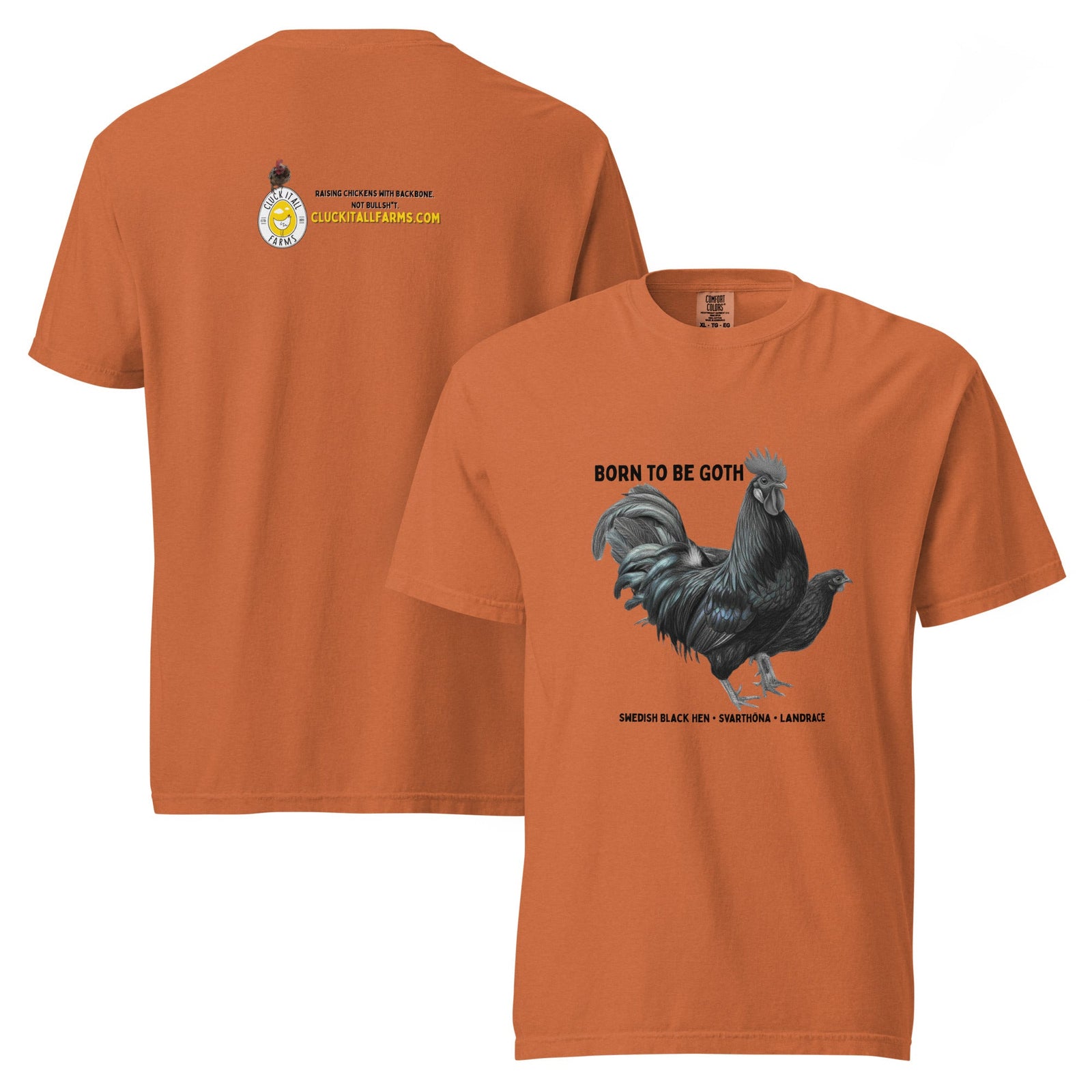 Swedish Black Hen Tee — “Born to Be Goth” - Cluck It All Farms