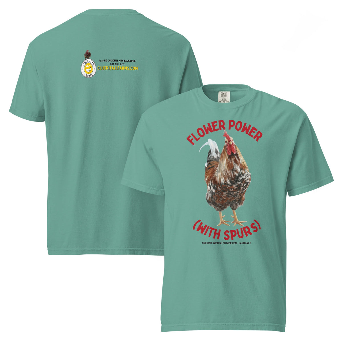 Swedish Flower Hen Tee — “Flower Power (…with spurs)” - Cluck It All Farms