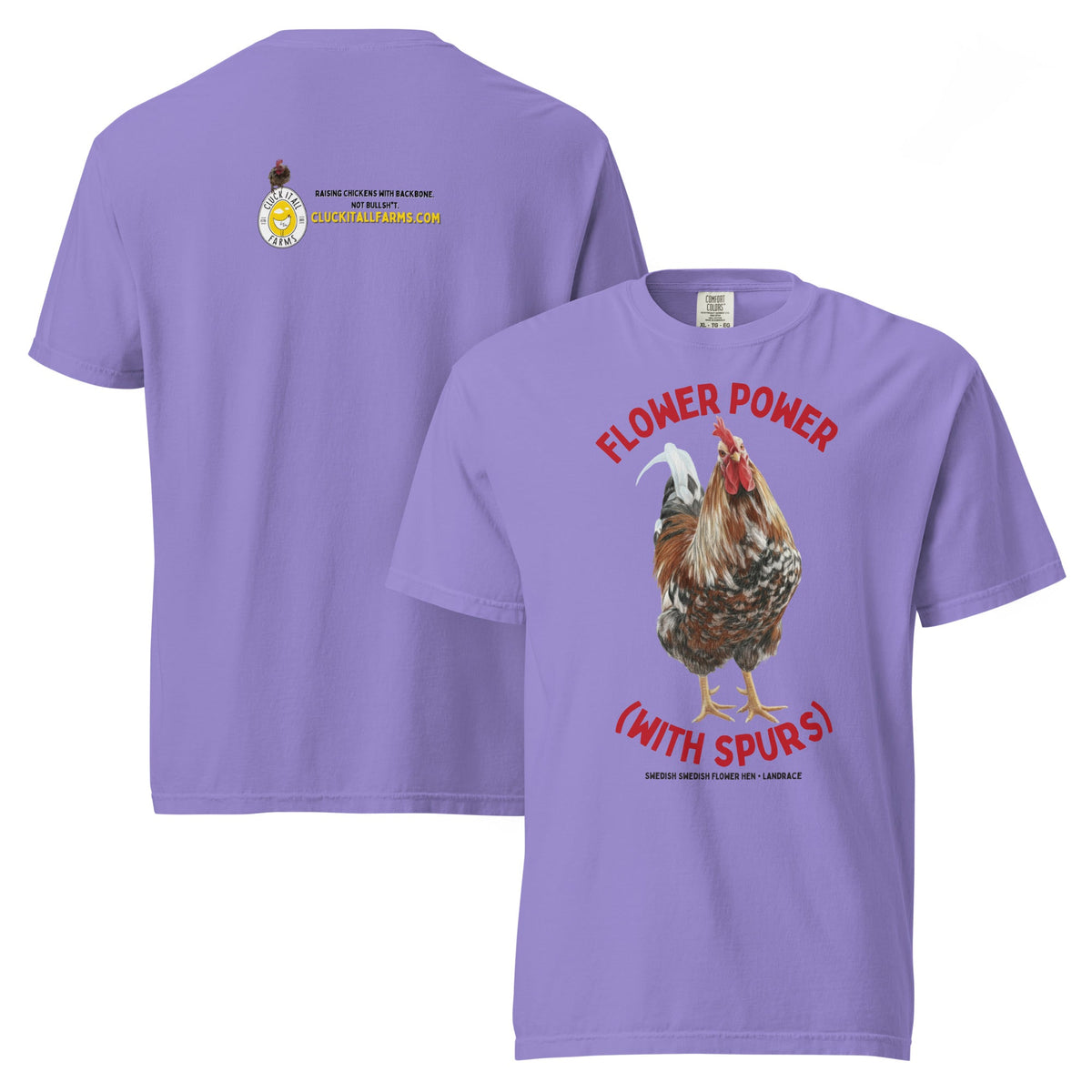 Swedish Flower Hen Tee — “Flower Power (…with spurs)” - Cluck It All Farms