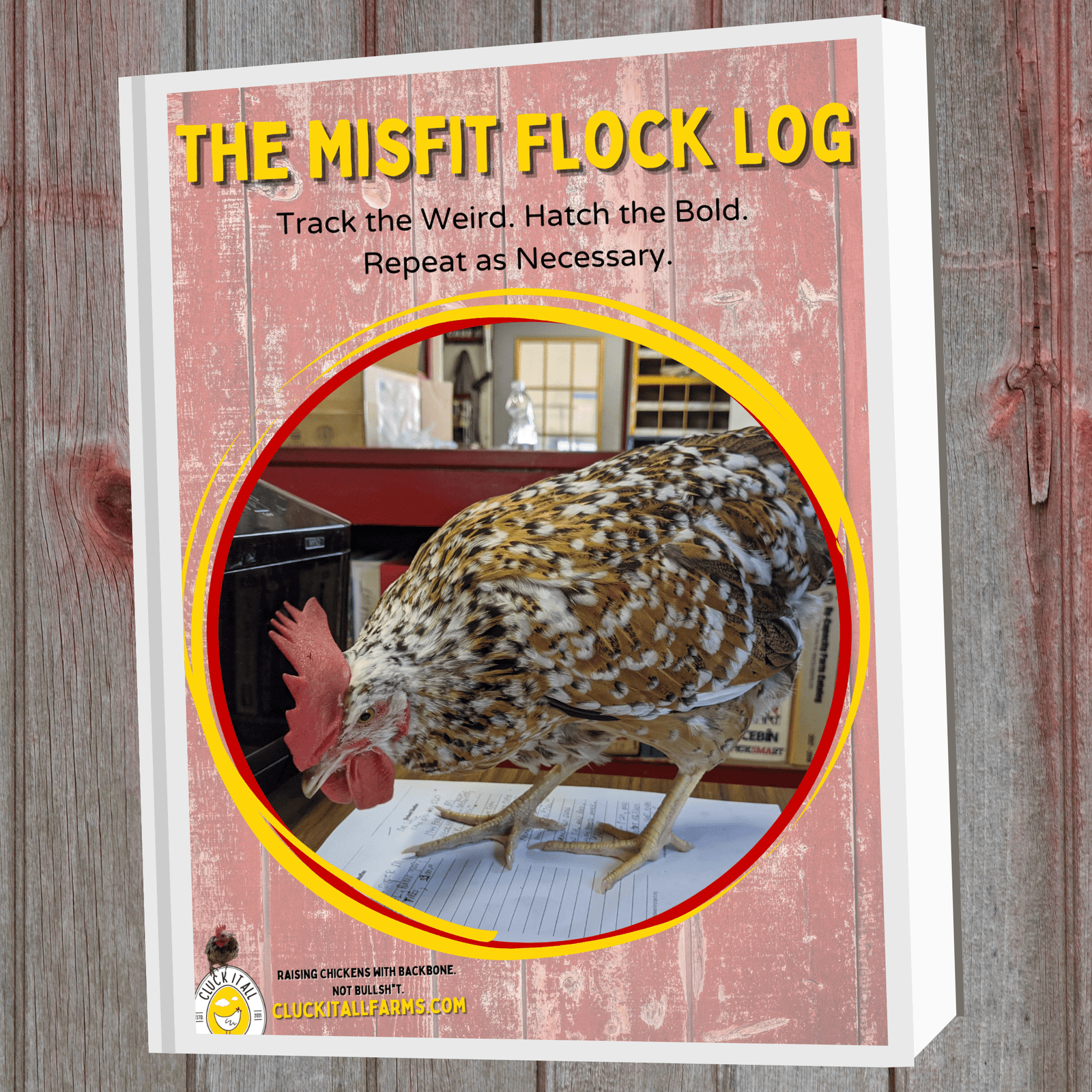 The Misfit Flock Log e - Book - Cluck It All Farms