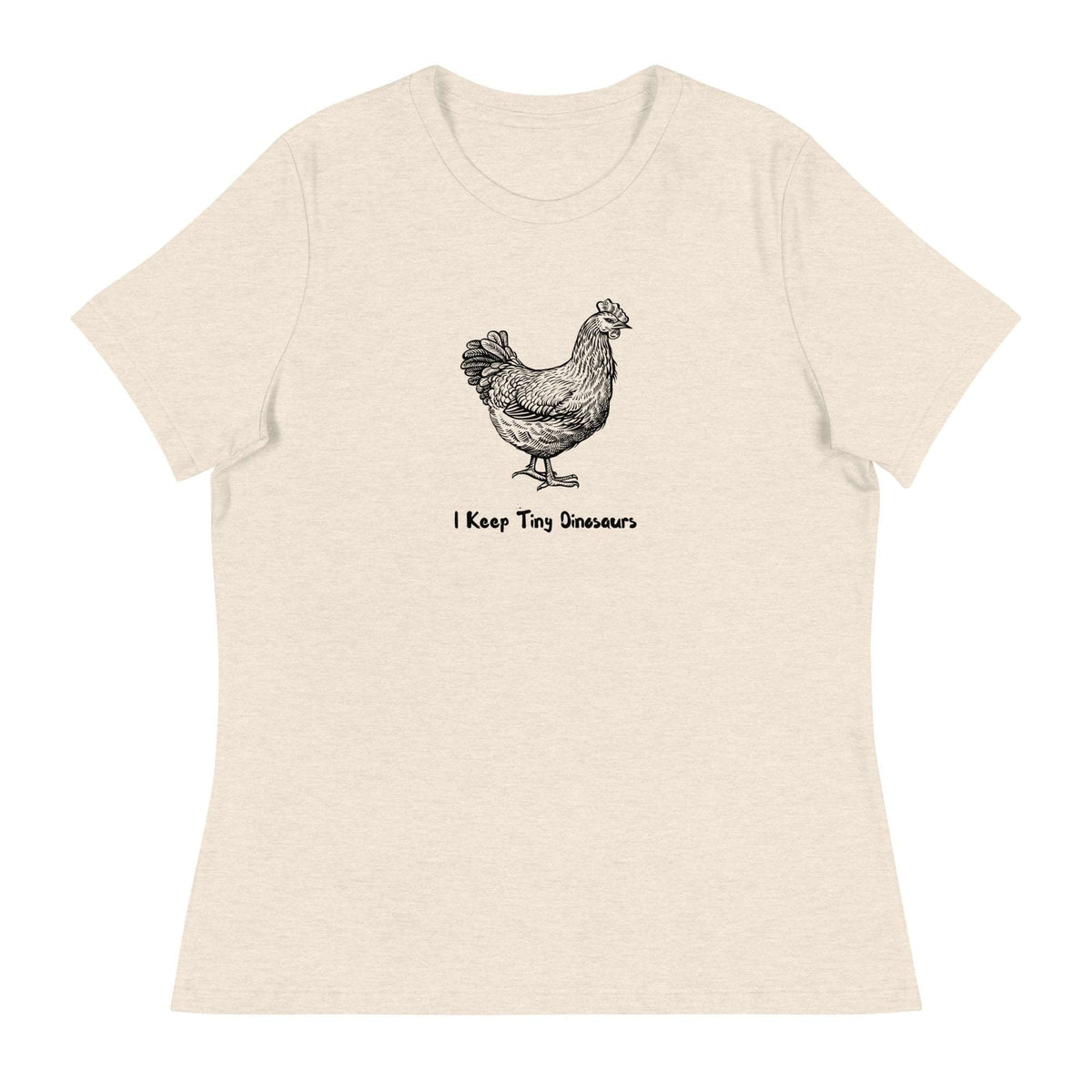 Tiny Dinosaurs Women&#39;s Relaxed T-Shirt - Cluck It All Farms
